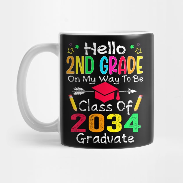 Hello 2nd Grade Back To School Class Of 2034 Grow with Me by ShirtPublicDj